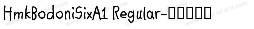 HmkBodoniSixA1 Regular字体转换